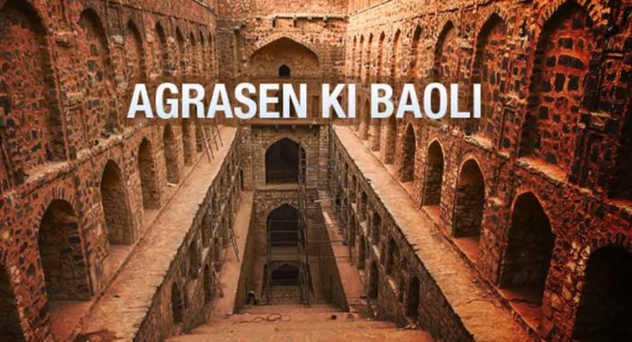 Agrasen Ki Baoli – A Haunted Destination in Delhi